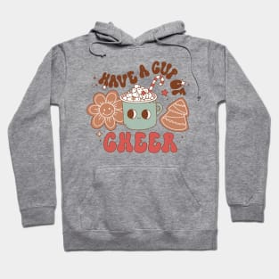 Have a Cup of Cheer Hoodie